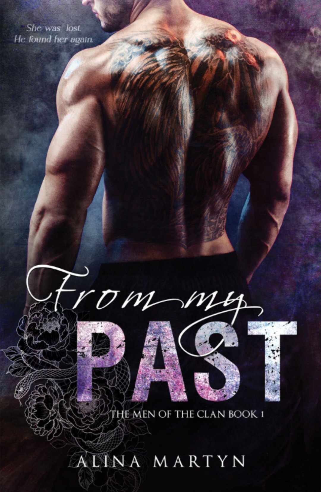 a back of a man with tattoos as a book cover for the title From my Past.